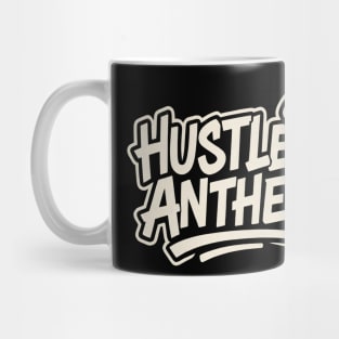 Hustle Anthem Grind Mug